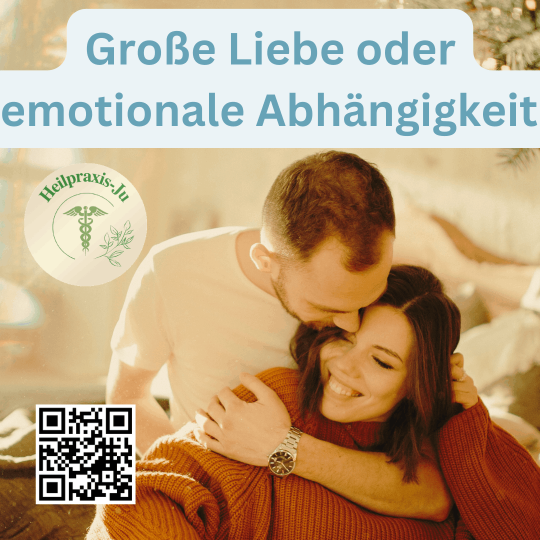 Liebe oder emotionale Abhängigkeit?