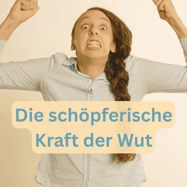 Wut - die Kraft