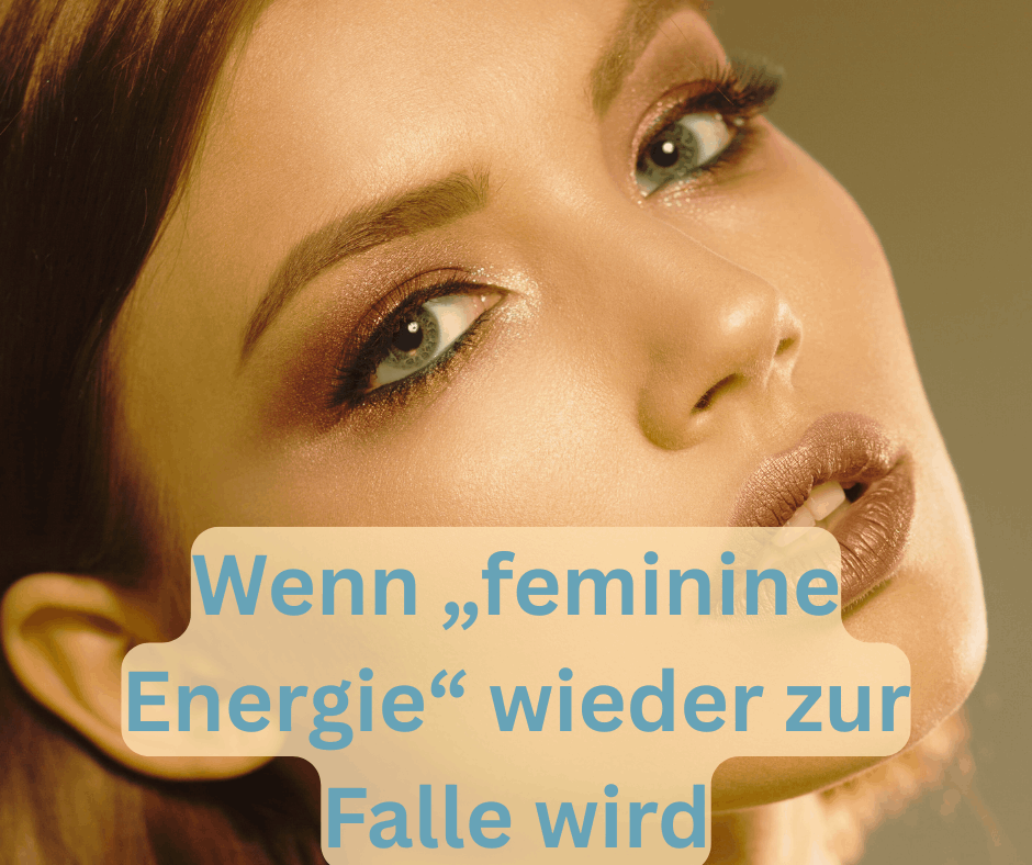 Feminine Energie