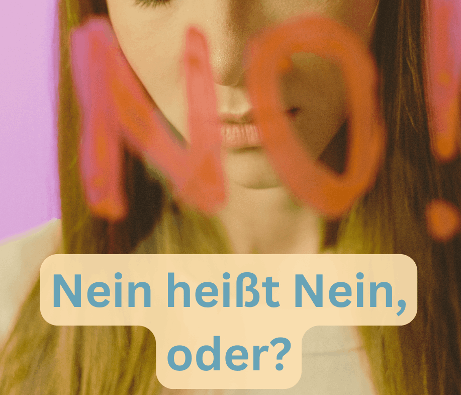 Nein heißt Nein