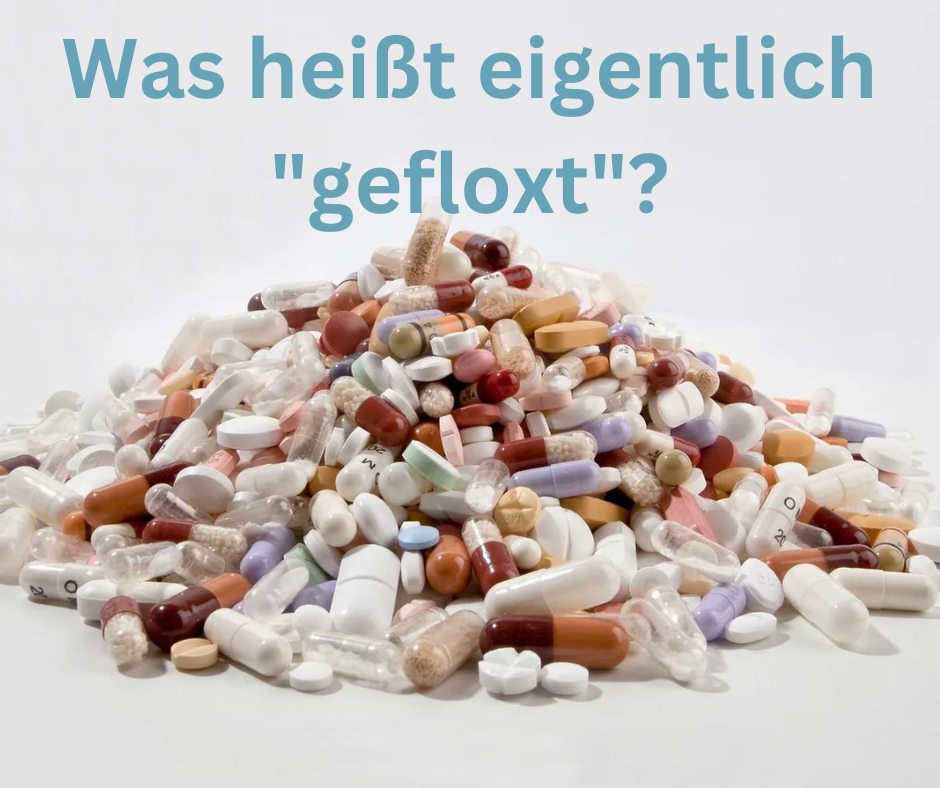 Gefloxt, Fluorchinolone, Schmerzen, Ciprofloxacin